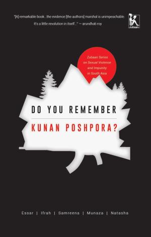 Cover of the book Do You Remember Kunan Poshpora? by V. Geetha