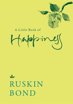 Cover of the book A Little Book of Happiness by Vayu Naidu