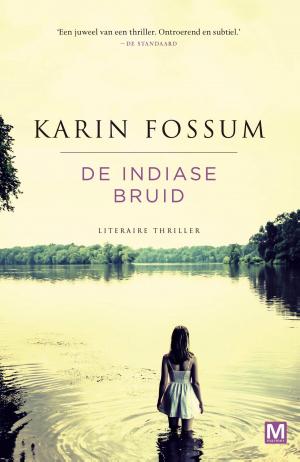 Cover of the book De Indiase bruid by Karin Fossum