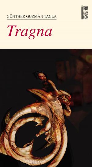 Cover of the book Tragna by Ramón Díaz Etérovic