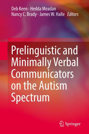 Cover of the book Prelinguistic and Minimally Verbal Communicators on the Autism Spectrum by Mihir Deb, Sanjib Chandra Sarkar