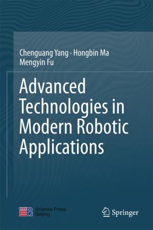 Book cover of Advanced Technologies in Modern Robotic Applications