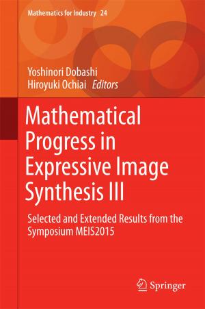 Cover of the book Mathematical Progress in Expressive Image Synthesis III by Kiyoshi Kanazawa