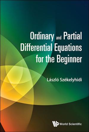 Cover of the book Ordinary and Partial Differential Equations for the Beginner by Nobuyuki Hasebe, Kyeong Ja Kim, Eido Shibamura;Kunitomo Sakurai