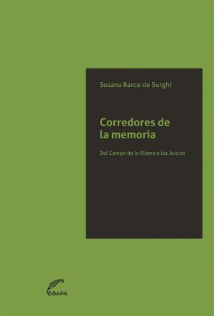 Cover of the book Corredores de la memoria by Marcela Croce