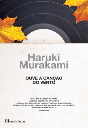 Cover of the book Ouve a Canção do Vento e Flíper, 1973 by Haruki Murakami