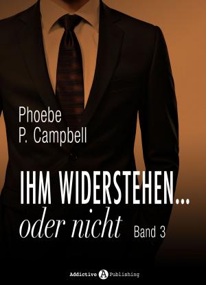 Cover of the book Ihm widerstehen … oder nicht - 3 by Kate B. Jacobson