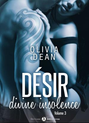 Cover of the book Désir - Divine insolence 3 by Nina Marx
