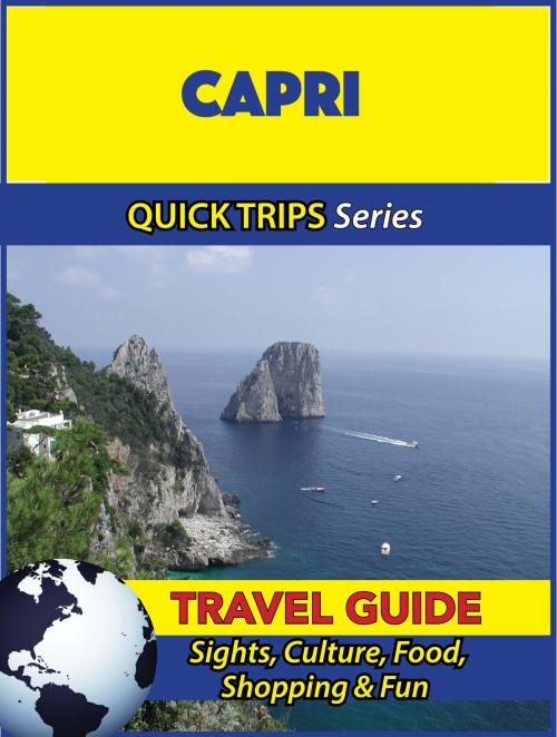 Cover of the book Capri Travel Guide (Quick Trips Series) by Sara Coleman, Astute Press