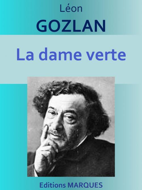 Cover of the book La dame verte by Léon GOZLAN, Editions MARQUES