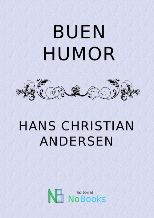 Cover of the book Buen humor by Hans Christian Andersen, NoBooks Editorial
