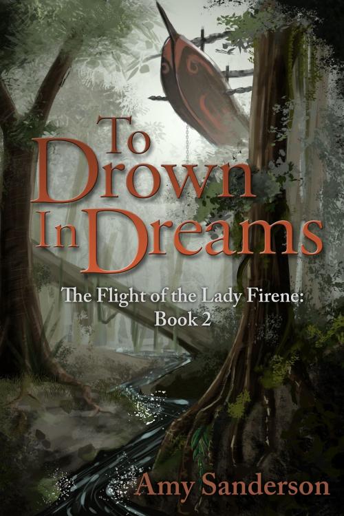 Cover of the book To Drown In Dreams by Amy Sanderson, Amy Sanderson