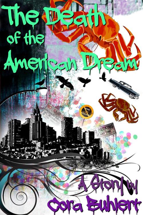 Cover of the book The Death of the American Dream by Cora Buhlert, Pegasus Pulp Publishing