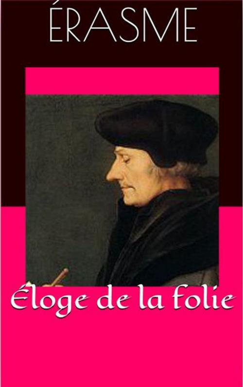 Cover of the book Éloge de la folie by Érasme, Gustave Lejeal (traducteur), NT
