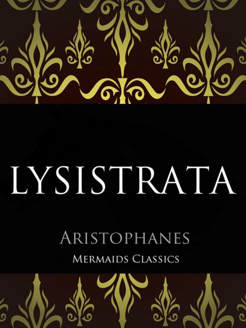 Cover of the book Lysistrata by Aristophanes, Mermaids Publishing