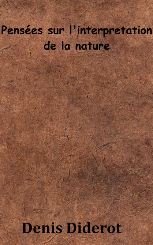 Cover of the book Pensées sur l’interprétation de la nature by Denis Diderot, KKS
