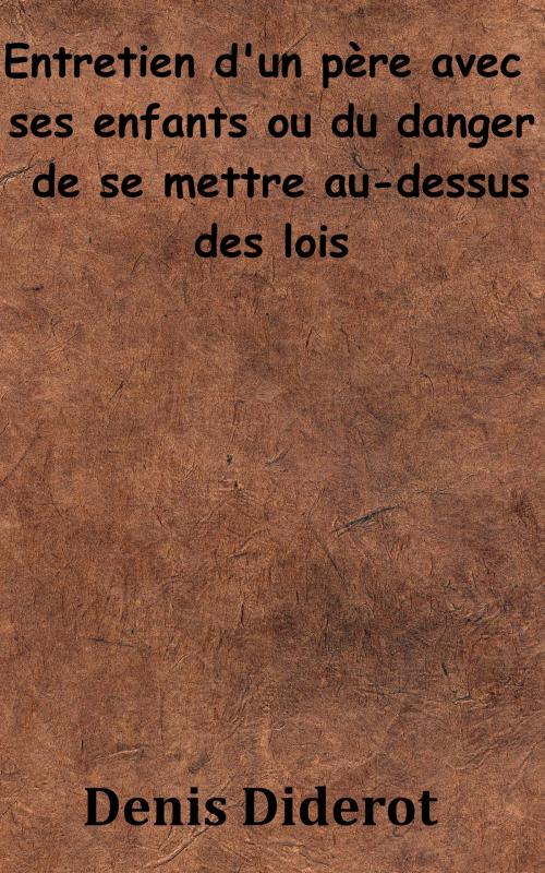 Cover of the book Entretien d’un père avec ses enfants by Denis Diderot, KKS