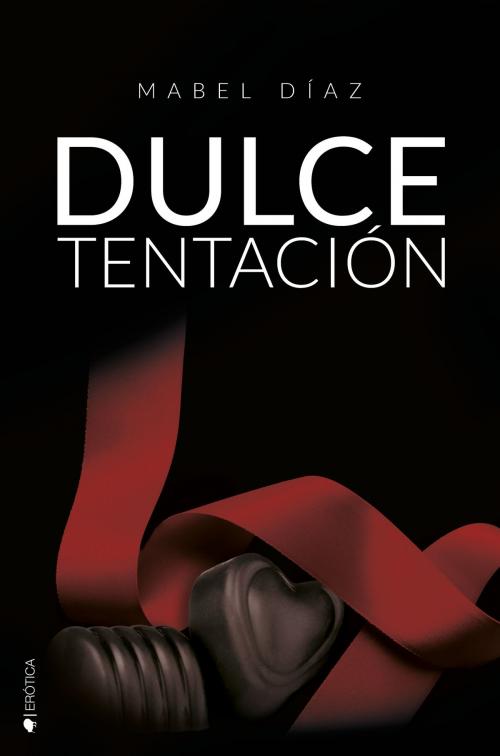 Cover of the book Dulce tentación by Mabel Díaz, Ediciones Kiwi