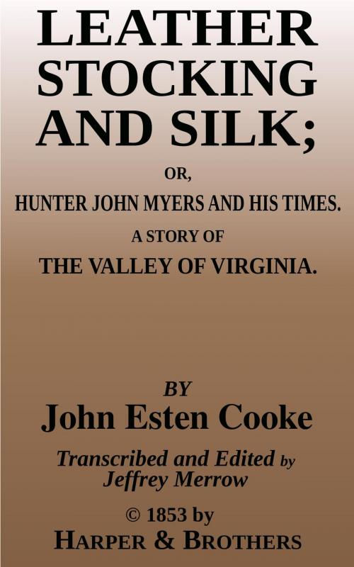 Cover of the book Leather Stocking and Silk by John Esten Cooke, Tadalique and Company