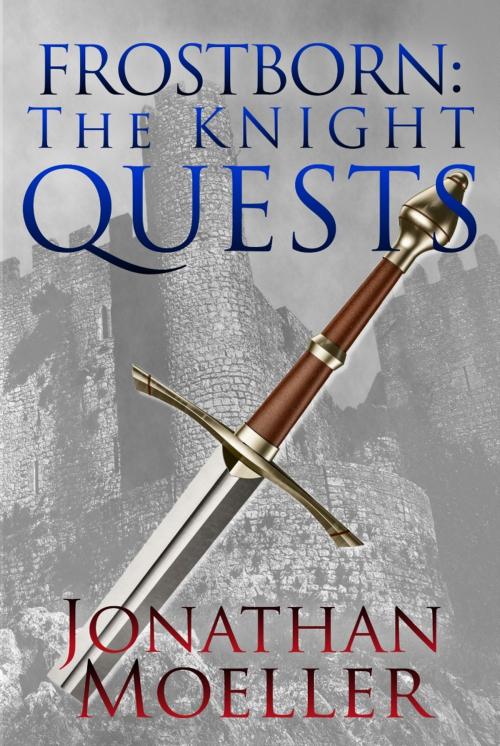 Cover of the book Frostborn: The Knight Quests by Jonathan Moeller, Azure Flame Media, LLC