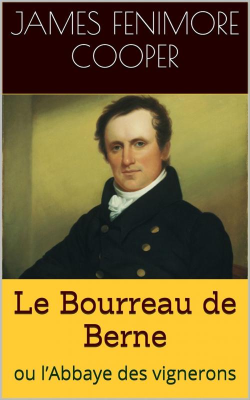 Cover of the book Le Bourreau de Berne by James Fenimore Cooper, PRB