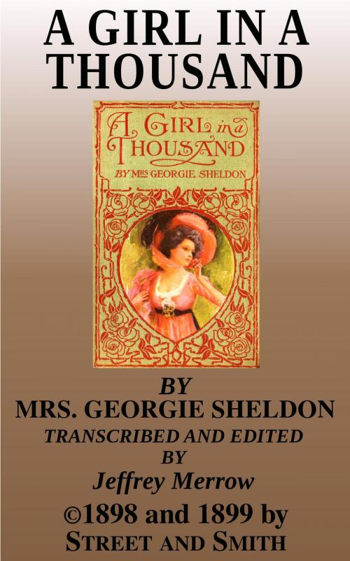 Cover of the book A Girl in a Thousand by Georgie Sheldon, Tadalique and Company