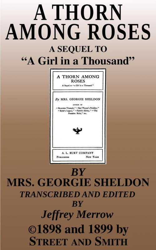 Cover of the book A Thorn Among Roses by Georgie Sheldon, Tadalique and Company