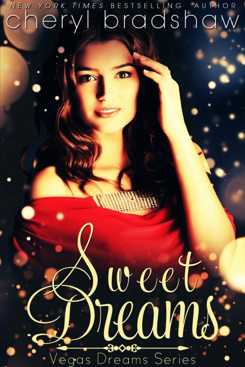 Cover of the book Sweet Dreams by Cheryl Bradshaw, Pixie Publishing