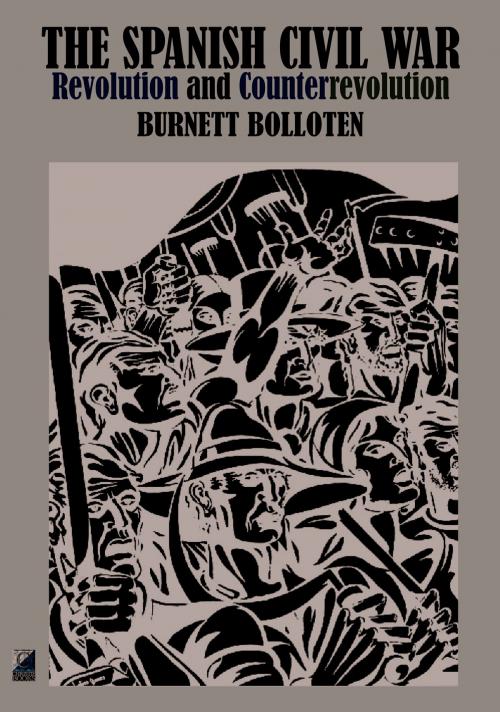 Cover of the book THE SPANISH CIVIL WAR by Burnett Bolloten, ChristieBooks