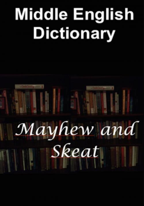 Cover of the book Middle English Dictionary by A. L. Mayhew, Walter W. Skeat, AfterMath