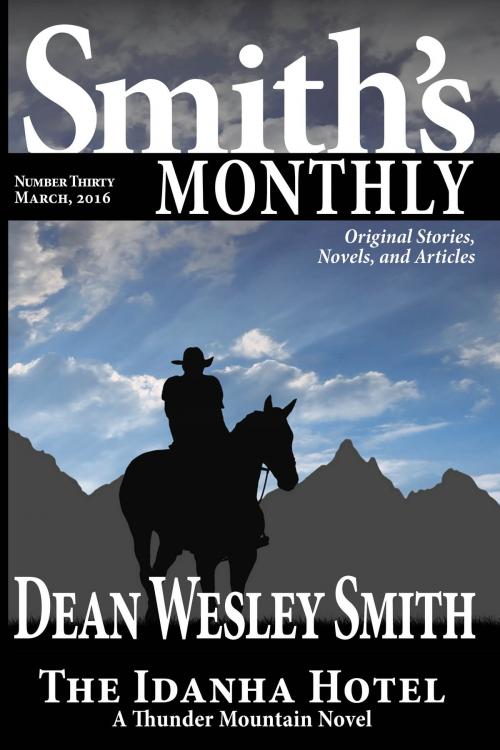 Cover of the book Smith's Monthly #30 by Dean Wesley Smith, WMG Publishing Incorporated