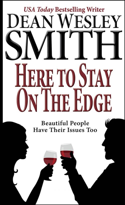 Cover of the book Here to Stay on the Edge by Dean Wesley Smith, WMG Publishing Incorporated