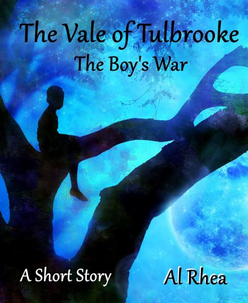 Cover of the book The Vale of Tulbrooke by Al Rhea, Al Rhea