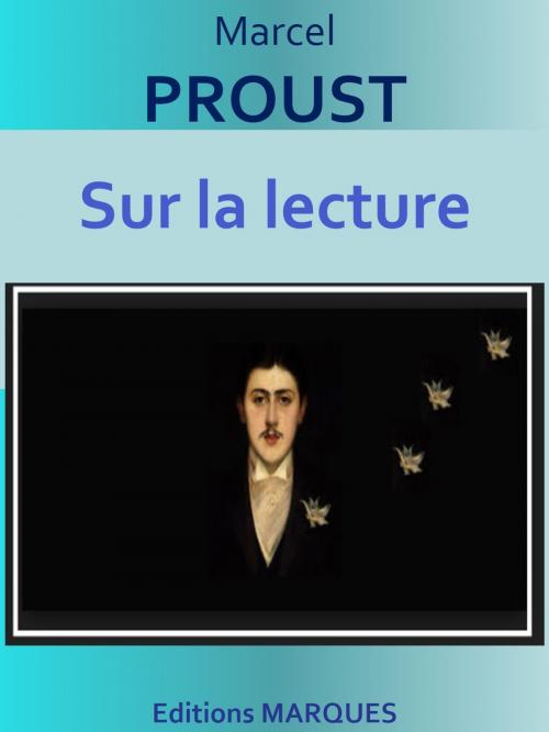 Cover of the book Sur la lecture by Marcel PROUST, Editions MARQUES