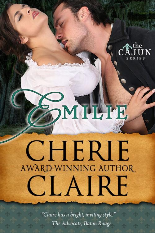 Cover of the book Emilie by Cherie Claire, Cherie Claire