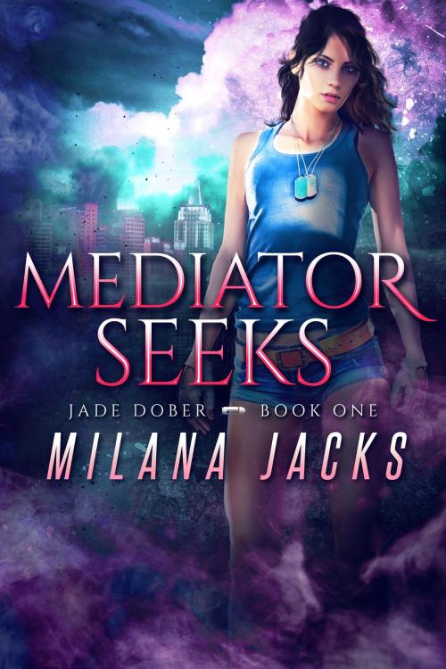 Cover of the book Mediator Seeks by Milana Jacks, Inked Refuge, LLC