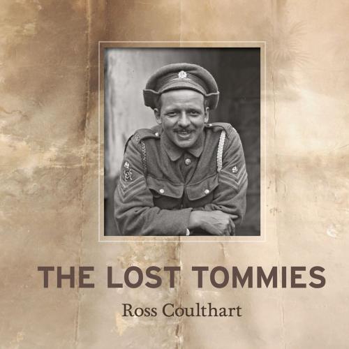 Cover of the book The Lost Tommies by Ross Coulthart, HarperCollins Publishers