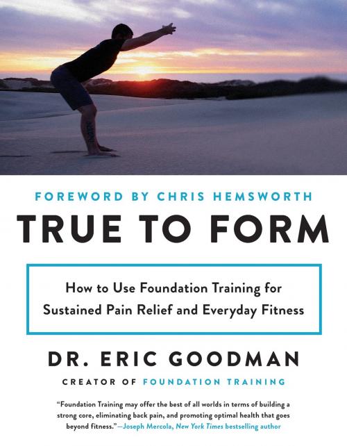 Cover of the book True to Form by Eric Goodman, Harper Wave