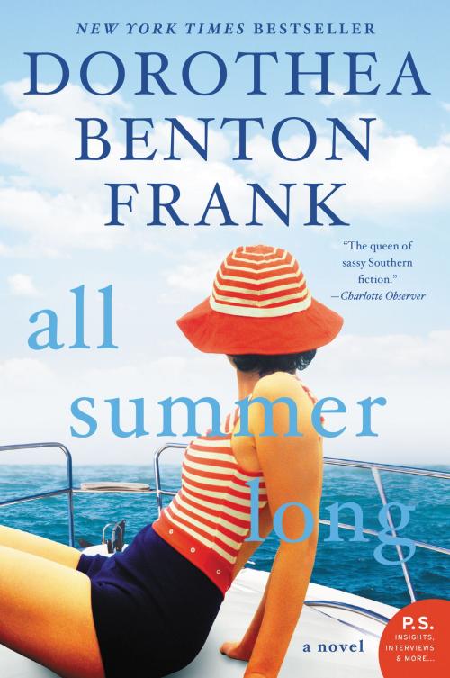 Cover of the book All Summer Long by Dorothea Benton Frank, William Morrow