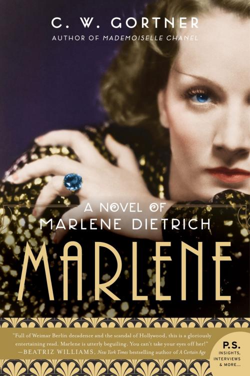 Cover of the book Marlene by C. W. Gortner, William Morrow