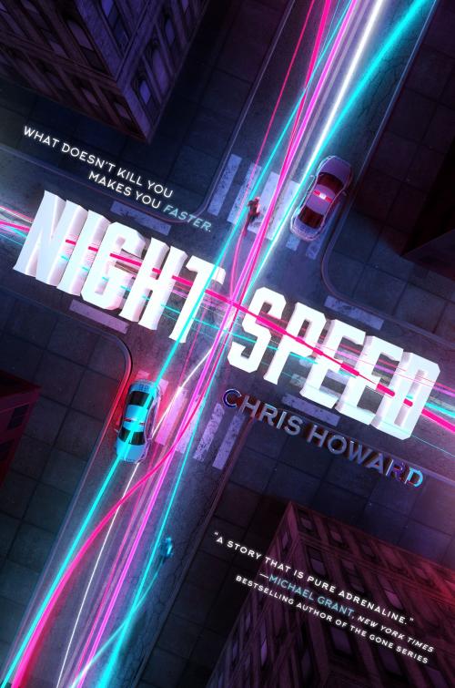 Cover of the book Night Speed by Chris Howard, Katherine Tegen Books