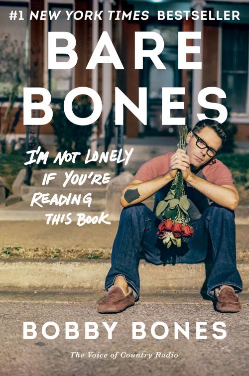 Cover of the book Bare Bones by Bobby Bones, Dey Street Books