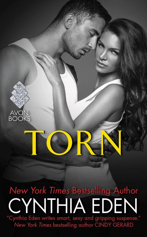 Cover of the book Torn by Cynthia Eden, Avon