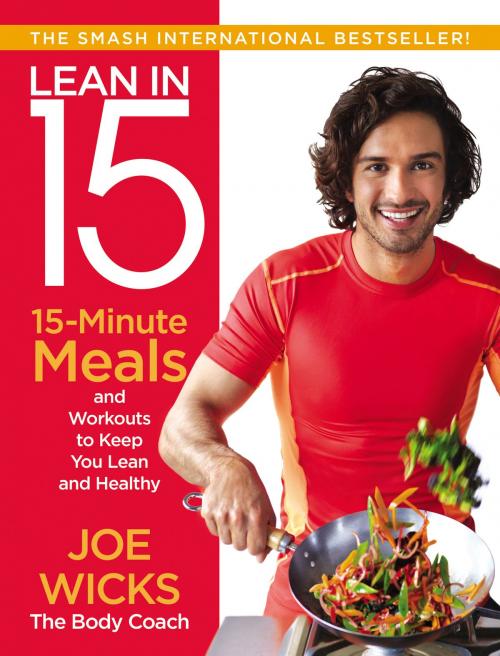 Cover of the book Lean in 15 by Joe Wicks, William Morrow Cookbooks
