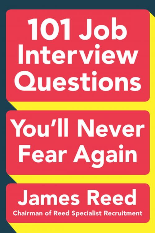 Cover of the book 101 Job Interview Questions You'll Never Fear Again by James Reed, Penguin Publishing Group