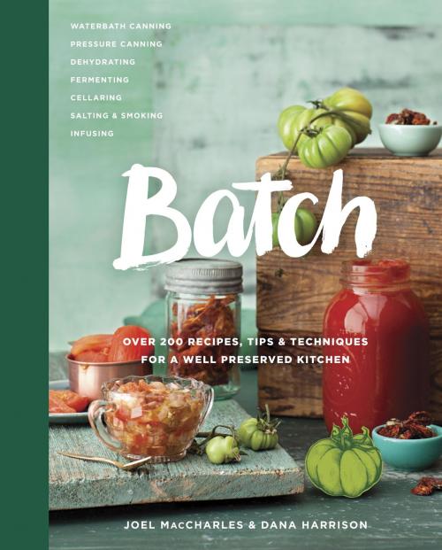 Cover of the book Batch by Joel MacCharles, Dana Harrison, Appetite by Random House