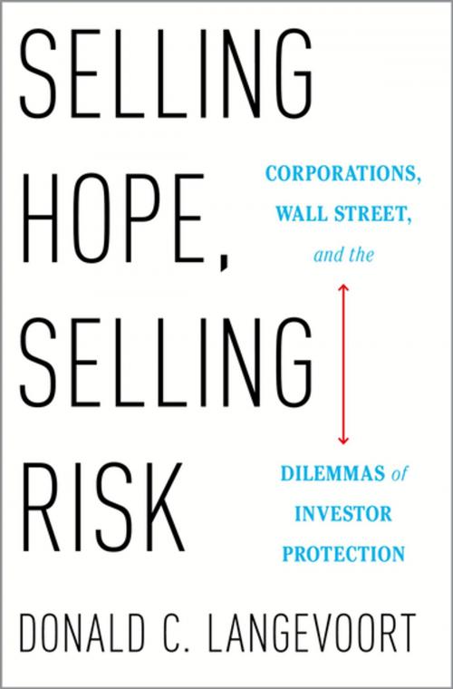 Cover of the book Selling Hope, Selling Risk by Donald C. Langevoort, Oxford University Press