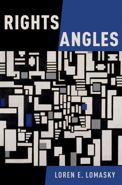 Cover of the book Rights Angles by Loren E. Lomasky, Oxford University Press