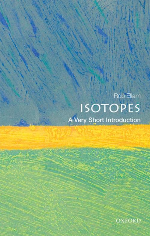 Cover of the book Isotopes: A Very Short Introduction by Rob Ellam, OUP Oxford