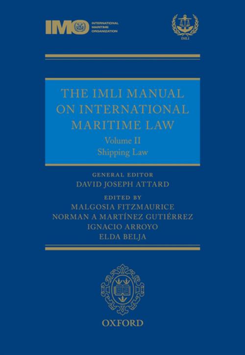 Cover of the book The IMLI Manual on International Maritime Law: The IMLI Manual on International Maritime Law by , OUP Oxford